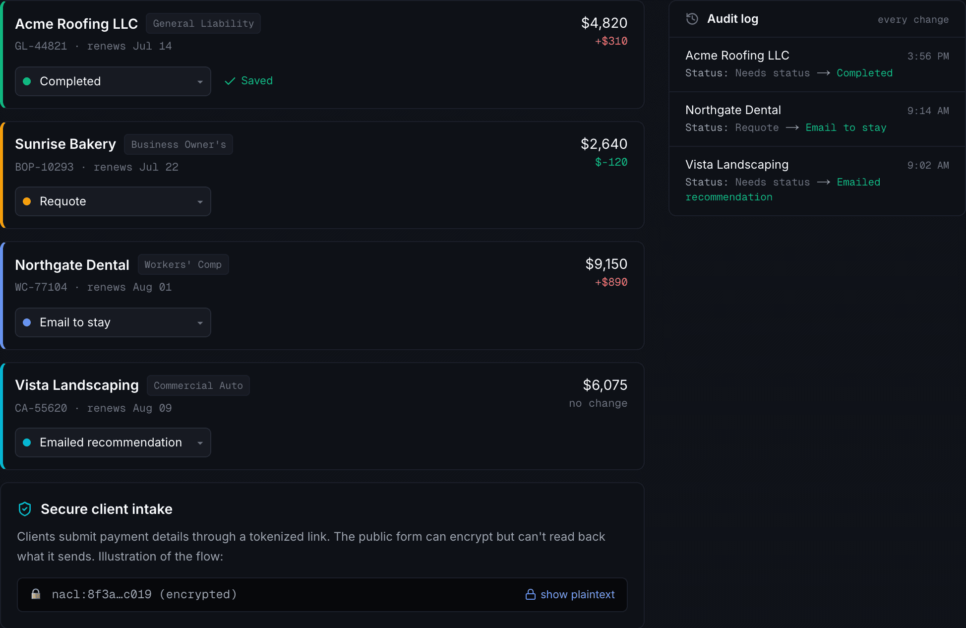 Renewal pipeline with a live audit log